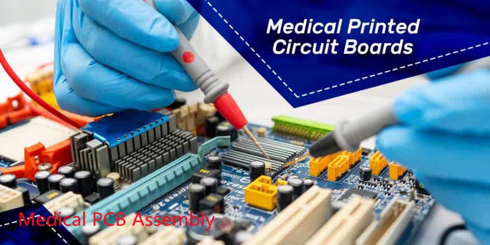 Quick Turn Medical PCB assembly